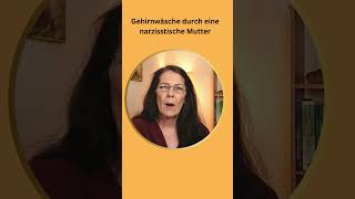 Gehirnwäsche durch eine narzisstische Mutter narzisstischemutter trauma [upl. by Madelene]