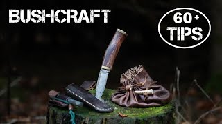 60 Bushcraft Skills amp Survival Tips [upl. by Ecinahs]