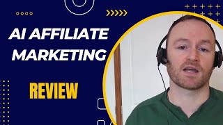 Ai affiliate marketing Review  4 Bonuses To Make It Work FASTER [upl. by Airotnes]