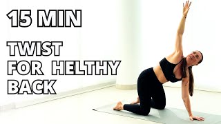 15 MIN  Ease into Comfort Light Twists for a Healthier Back [upl. by Nywg]