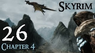 Lets Play Skyrim Again  Chapter 4 Ep 26 [upl. by Corell]