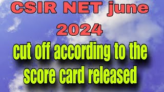 CSIR NET june result 2024 Cut off expected score card released csirnet icmr nta cutoff [upl. by Nevek491]