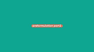 preformulation part2 [upl. by Ateinotna]