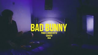 mix de bad bunny para llorar en tu cuarto │ PRKR [upl. by Tertia881]