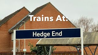 Trains At Hedge End [upl. by Leonidas]