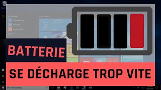 La batterie se décharge trop vite sous Windows 10 6 solutions pour le réparer [upl. by Eidod]