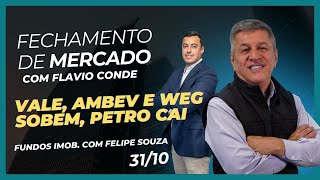 Fechamento de Mercado  3110  VALE AMBEV e WEG SOBEM PETRO CAI [upl. by Matejka]