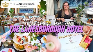 THE LANESBOROUGH HOTEL LONDON  Luxury Afternoon Tea  Netflix Bridgerton Theme  JOS ATKIN [upl. by Proulx]