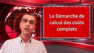 COMPTABILITÉ ANALYTIQUE  LA MÉTHODE DES COÛTS COMPLETS [upl. by Goar25]