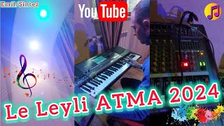 Le Leyli ATMA 2024  Emil Sintez Yenilikler Korg Pa600 QT Oficall Video [upl. by Elletnahc32]