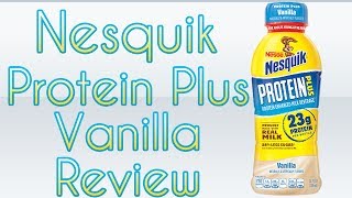 Nesquik Vanilla Protein Plus Review [upl. by Yebloc]