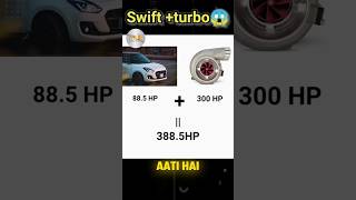 kya hoga Swift mein turbo install kar de toðŸ˜±ðŸ¤¯shorts swift viral [upl. by Sonnie]