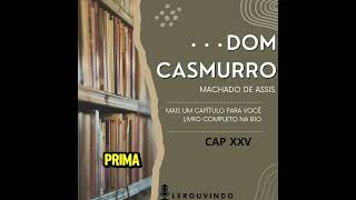 AUDIOBOOK DOM CASMURRO [upl. by Narcis]