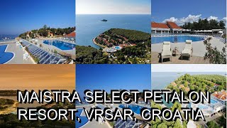 Maistra Select Petalon Resort Vrsar Croatia [upl. by Bridget]