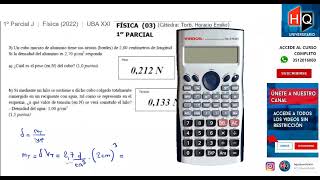 2022  PRIMER PARCIAL  TEMA J  FISICA UBA XXI [upl. by Lakym]