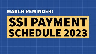 2023 SSI Payment Schedule March Payment Dates [upl. by Weixel]