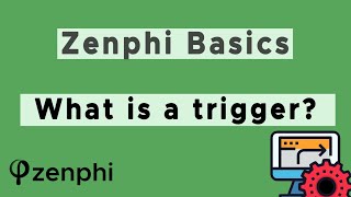 What is a Trigger in Zenphi  Beginner’s Guide to Creating Flows [upl. by Adnilev]