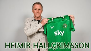 HEIMIR HALLGRIMSSON NUEVO ENTRENADOR DE IRLANDA [upl. by Avilys675]