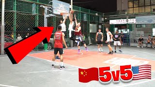 I DUNKED ON 2 PEOPLE IN CHINA 5v5 Basketball [upl. by Dublin]