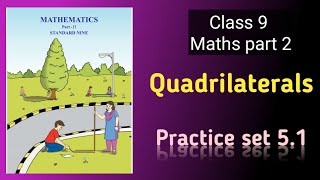 Practice set 51Class 9 Maths 2QuadrilateralsMaharashtra state board class9maths [upl. by Oicneserc]