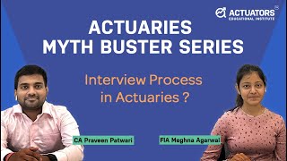 Interview Process in Actuaries   By FIA Meghna Agarwal  CA Praveen Patwari [upl. by Curry]