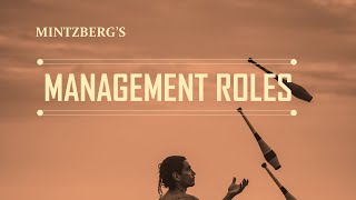 Managerial Roles Explained  Mintzbergs Managerial Roles  Management Roles [upl. by Soirtemed]