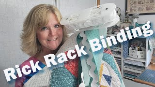 Add Rick Rack Trim To Your Quilt Binding Mercantile Sampler Part 1 of 2 [upl. by Pierette]