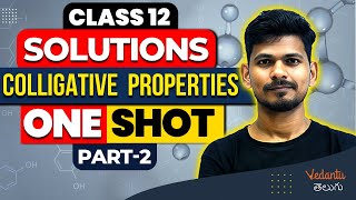 SOLUTIONS Part 02  Colligative properties  One shot  Tricks amp PYQ  EAMCET 2024  JEE 2024 [upl. by Vincelette]