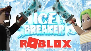 ROBLOX ICEBREAKER   Epic [upl. by Mairb]