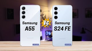 Samsung S24 Fe Vs Samsung A55  Full comparison  Which one best [upl. by Hwang]