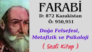 FARABİ  Doğa Felsefesi Metafizik Psikoloji  Sesli Kitap [upl. by Bradwell666]