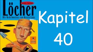 Lets Read Löcher  Kapitel 40  Die Geheimnisse von Green Lake [upl. by Forsyth344]