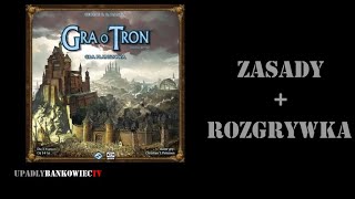 Gra o Tron  zasady  rozgrywka [upl. by Teeniv544]