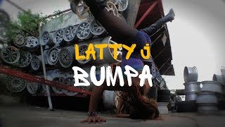 Latty J  Bumpa Official Video April 2015 [upl. by Madelene]