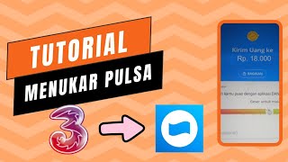 CARA MUDAH TUKAR PULSA DARI TRI MENJADI SALDO DANA‼️ [upl. by Rehpotsrhc]