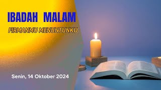 IBADAH MALAM  Senin 14 Oktober 2024 [upl. by Wayland]