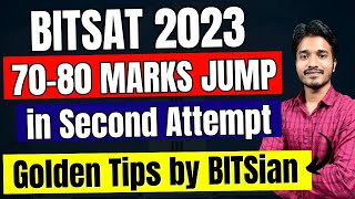 BITSAT 2023 How to Boost 7080 Marks in 2nd Attempt  Common Mistakes in BITSAT 1st attempt [upl. by Ihsorih]