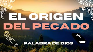 EL ORIGEN DEL PECADO  PREDICA CRISTIANA [upl. by Juliana]