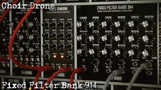 Choir Drone  AJH Synth Fixed Filter Bank 914 amp Wave Swarm Analog Eurorack [upl. by Penman]