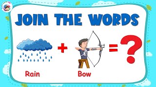 Join The Words  Words Activity  Join Two Words Make A New Word  Fun And Learn Activity [upl. by Jordanna]