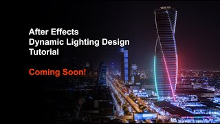 Dynamic Facade Ligting Design Tutorial Coming Soon [upl. by Akiehs]