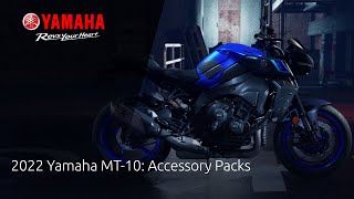 2022 Yamaha MT10 Accessory Packs [upl. by Aratak]