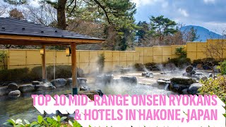 Top 10 Midrange Onsen Ryokans amp Hotels in Hakone Japan [upl. by Aehc991]