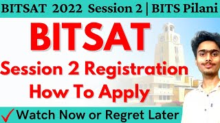 BITSAT Registration Session 2 Begins  Who is Eligible  How To Apply College Jaankaar [upl. by Koah]