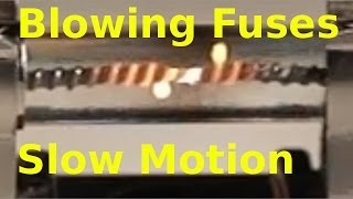 Blowing Fuses in Slow Motion [upl. by Tully]