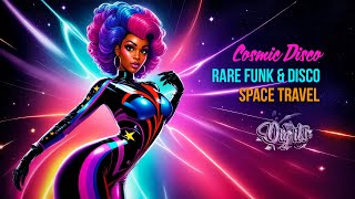 COSMIC DISCO  SPACE TRAVEL RARE FUNK amp DISCO [upl. by Nnaael]