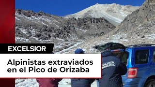 Ubican a alpinistas extraviados en el Pico de Orizaba [upl. by Burdelle897]