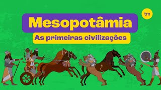 MESOPOTÂMIA  Primeiros povos cultura e economia [upl. by Ayr]