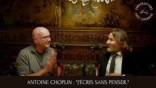 ANTOINE CHOPLIN quotJÉCRIS SANS PENSERquot [upl. by Lemaceon]