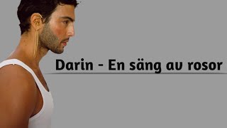 En säng av rosor  Darin Lyrics [upl. by Eissolf]